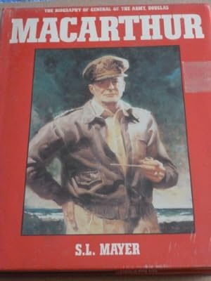 Seller image for THE BIOGRAPHY OF GENERAL OF THE ARMY, DOUGLAS MACARTHUR. for sale by WeBuyBooks