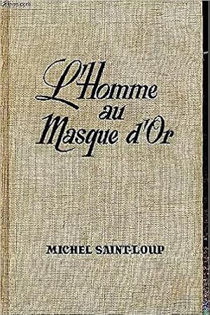 Seller image for L'homme au masque d'or for sale by Dmons et Merveilles