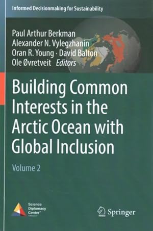 Seller image for Building Common Interests in the Arctic Ocean With Global Inclusion for sale by GreatBookPrices