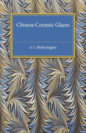 Imagen del vendedor de Chinese Ceramic Glazes a la venta por GreatBookPrices