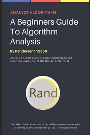 Imagen del vendedor de A Beginners Guide to Algorithm Analysis a la venta por GreatBookPrices