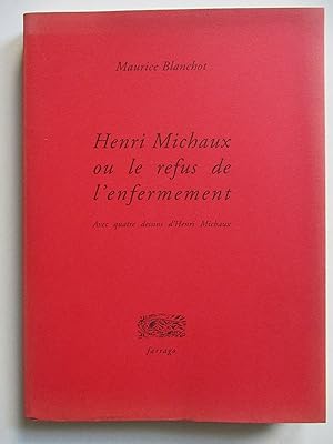 Henri Michaux ou le refus de l'enferment