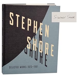 Imagen del vendedor de Stephen Shore: Selected Works 1973-1981 (Signed First Edition) a la venta por Jeff Hirsch Books, ABAA