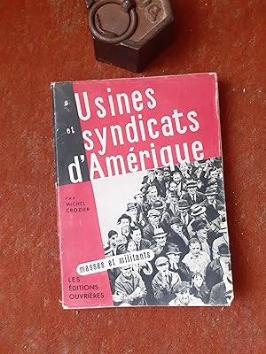 Usines et Syndicats d'Amérique