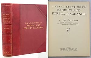 THE LAW RELATING TO BANKING AND FOREIGN EXCHANGE.
