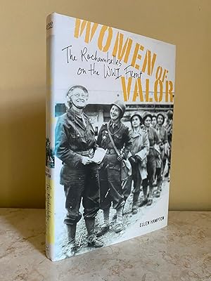 Image du vendeur pour Women of Valor [valour]; The Rochambelles on the WWII Front mis en vente par Little Stour Books PBFA Member