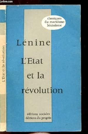 Seller image for L'tat et la Rvolution - la doctrine marxiste de l'tat et les tches du proltariat dans la rvolution for sale by Dmons et Merveilles