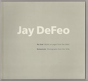 Seller image for Jay DeFeo: No End Works on Paper from the 1980s, Botanicals: Photographs from the 1970s for sale by Jeff Hirsch Books, ABAA