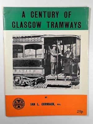 Image du vendeur pour A century of Glasgow Tramways mis en vente par Cotswold Internet Books