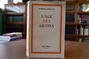 L`age des Gestes.