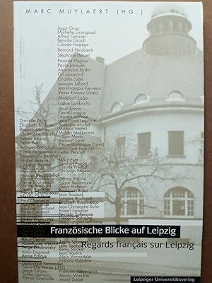 Bild des Verkufers fr Franzsische Blicke auf Leipzig /Regards francais sur Leipzig zum Verkauf von Versandantiquariat Jena