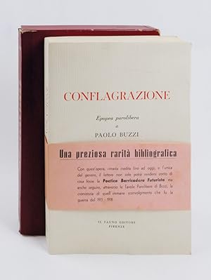 Conflagrazione. Epopea parolibera di Paolo Buzzi. Con studio critico introduttivo di Alberto Vivi...