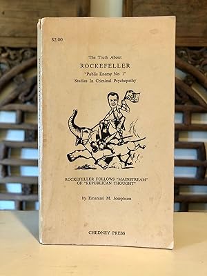 Imagen del vendedor de The Truth about Rockefeller "Public Enemy No. 1" Studies in Criminal Psychopathy a la venta por Long Brothers Fine & Rare Books, ABAA