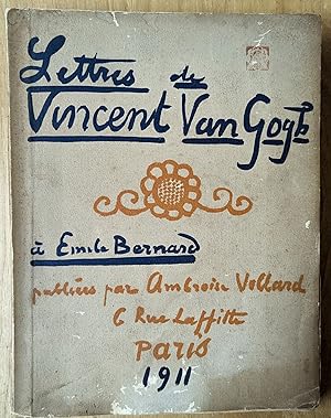 Seller image for Lettres de Vincent Van Gogh a Emile Bernard, 1887-1890 for sale by Moe's Books