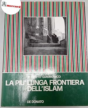Imagen del vendedor de Giammanco Roberto, La pi lunga frontiera dell'Islam, De Donato, 1983 - I a la venta por Amarcord libri