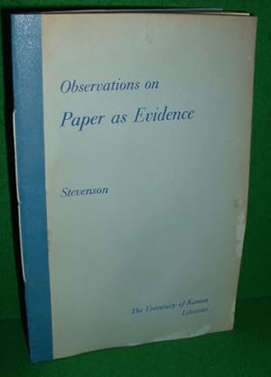 OBSERVATIONS ON PAPER AS EVIDENCE (SIGNED COPY)