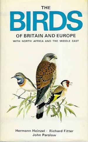 Bild des Verkufers fr Birds of Britain and Europe with North Africa and the Middle East zum Verkauf von PEMBERLEY NATURAL HISTORY BOOKS BA, ABA