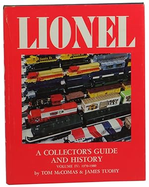 Lionel, A Collector's Guide and History Volume IV: 1970-1980