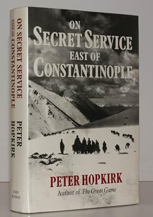 Immagine del venditore per On Secret Service East of Constantinople. The Plot to bring down the British Empire. NEAR FINE COPY IN DUSTWRAPPER venduto da Island Books