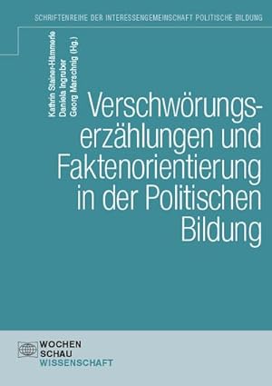 Seller image for Verschwrungserzhlungen und Faktenorientierung in der Politischen Bildung for sale by BuchWeltWeit Ludwig Meier e.K.