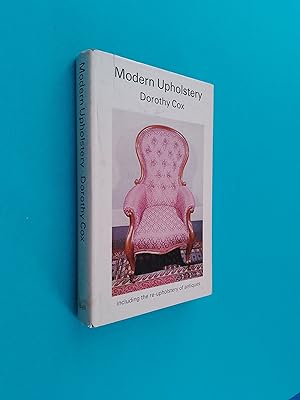 *SIGNED* Modern Upholstery (including the upholstery of antiques)