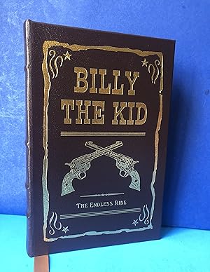 Image du vendeur pour Billy the Kid, The Endless Ride mis en vente par Smythe Books LLC