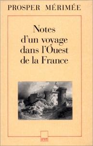 Imagen del vendedor de Notes d un voyage dans l Ouest de la France a la venta por Librairie de l'Avenue - Henri  Veyrier