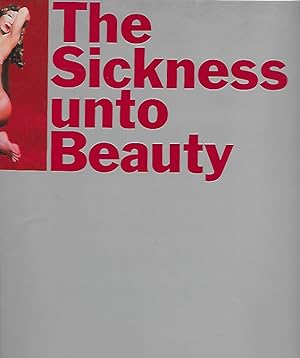 Imagen del vendedor de The Sickness Unto Beauty a la venta por Brooklyn Rare Books