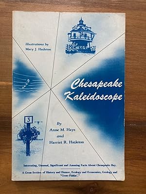 Imagen del vendedor de CHESAPEAKE KALEIDOSCOPE a la venta por Jim Hodgson Books