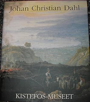Image du vendeur pour Johan Christian Dahl - Kistefos-Museet: Museum Og Galleri (Norwegian Edition) mis en vente par eclecticbooks