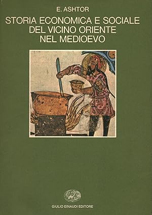Imagen del vendedor de Storia economica e sociale del Vicino oriente nel Medioevo a la venta por Di Mano in Mano Soc. Coop