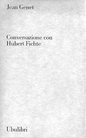 Seller image for Conversazione con Hubert Fichte. for sale by DARIS SAS