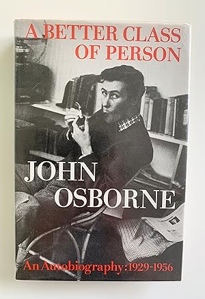 A Better Class of Person: An Autobiography 1929-1956.