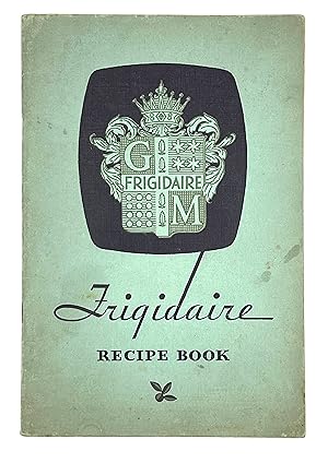 Frigidaire Recipe Book
