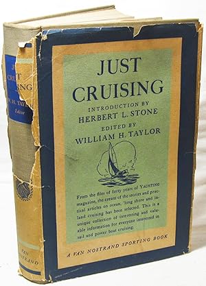 Seller image for Just Cruising - A collection of articles from Yachting Magazine for sale by The BookChase