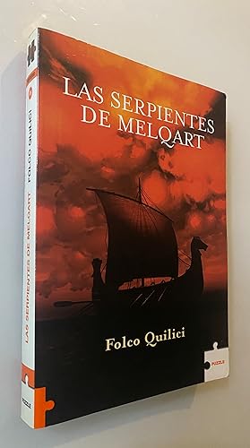 Imagen del vendedor de Las serpientes de Melqart a la venta por Nk Libros