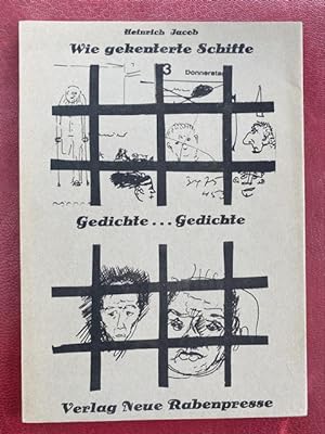 Imagen del vendedor de Wie gekenterte Schiffe. Gedichte und (montierte) Zeichnungen. a la venta por Treptower Buecherkabinett Inh. Schultz Volha