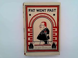 Immagine del venditore per Fat Went Fast venduto da Goldstone Rare Books