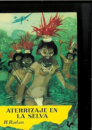 Seller image for Aterrizaje En LA Selva/Landing in the Jungle for sale by Papel y Letras