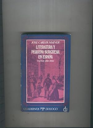 Imagen del vendedor de Literatura y pequea burguesia en Espaa a la venta por El Boletin