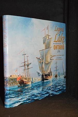 Seller image for Legend of the Lake; The 22-Gun Brig-Sloop Ontario 1780. for sale by Burton Lysecki Books, ABAC/ILAB