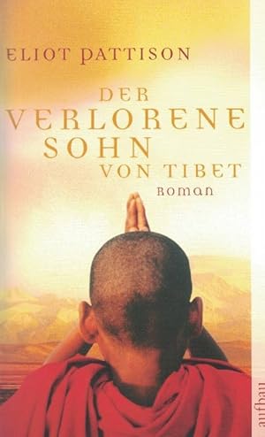 Image du vendeur pour Der verlorene Sohn von Tibet. (Orig. Titel: " Beautiful Ghosts".) mis en vente par La Librera, Iberoamerikan. Buchhandlung