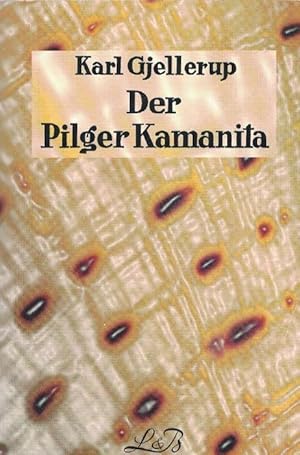 Image du vendeur pour Der Pilger Kamanita. mis en vente par La Librera, Iberoamerikan. Buchhandlung