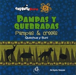 Imagen del vendedor de Explora Per: Pampas y quebradas / Pampas & creeks. (bilinge espaol-ingls). Quechua y Suni. a la venta por La Librera, Iberoamerikan. Buchhandlung