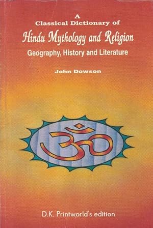 Imagen del vendedor de A Classical Dictionary of Hindu Mythology and Religion. Geography, History and Literature. a la venta por La Librera, Iberoamerikan. Buchhandlung