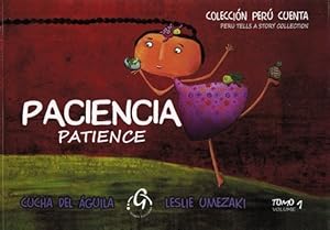 Paciencia / Patience. Edición bilingüe español-inglés.