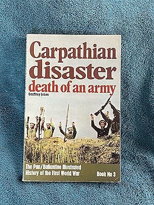 Imagen del vendedor de Carpathian Disaster: Death of an Army a la venta por Jon A Sewell