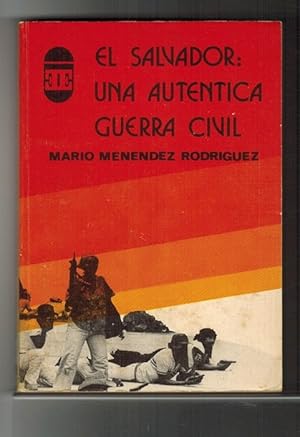 Imagen del vendedor de El Salvador: una autntica guerra civil. a la venta por La Librera, Iberoamerikan. Buchhandlung