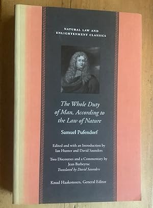 The Whole Duty of Man, According to the Law of Nature. Edited and with an introduction by Simone ...