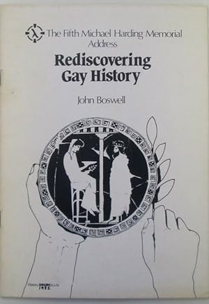 Rediscovering Gay History. The Fifth Michael Harding Memorial Address